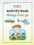 Kids Activity Book, Things ...