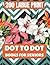 200 Large Print Dot To Dot Book For Seniors by Sean Collins