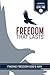 Freedom That Lasts Student Manual (KJV): Finding Freedom God's Way