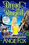 Dread and Buried by Angie Fox