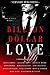 Billion Dollar Love