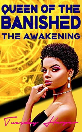 Queen of the Banished: The Awakening (A Lesbian Fantasy Novel)