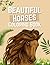 Beautiful Horses Coloring B...