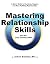 Mastering Relationship Skills for the 21st Century Man by Judson Brandeis