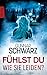 Fühlst du, wie sie leiden? (Rubens & Wittmann - Thriller 4) (German Edition)