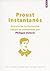 Proust Instantanés: Extraits de La Recherche choisis et commentés par Philippe Delerm