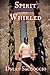 Spirit Whirled: The Holy Sa...