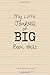 My Little Journal of Big Bo...