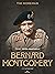 Bernard Montgomery by Tim Moreman Bernard Montgomery by Tim Moreman