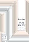 Vida e palavras: ...