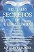 Brutales Secretos De Ultrat...