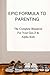 EPIC FORMULA TO PARENTING by Amanda Walters