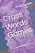 Cross Words Games: For impr...