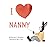 I Love Nanny by C. Géraldine