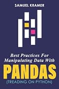 Best practices for manipulating data with Pandas