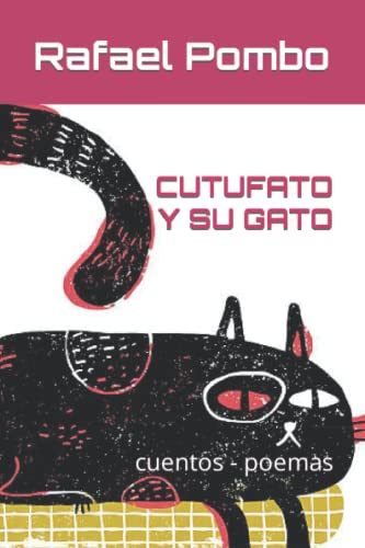 CUTUFATO Y SU GATO: cuentos - poemas (Spanish Edition)