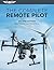 The Complete Remote Pilot