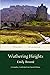Wuthering Heights: Complete, Unabridged 1847 Special Edition with a Historical Annotation and Author Biography