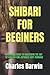 SHIBARI FOR BEGINERS: BEGIN...