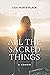 All The Sacred Things by Lisa-Marie  Black