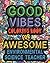 Good Vibes Coloring Book Fo...