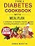 Type 2 diabetes cookbook wi...
