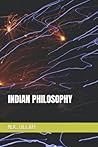 INDIAN PHILOSOPHY INDIAN PHILOSOPHY