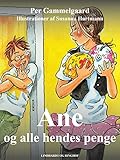 Ane og alle hendes penge