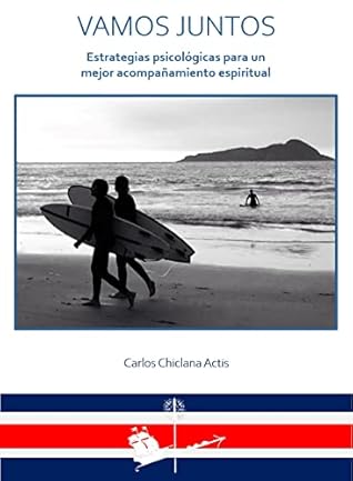 Vamos juntos: Estrategias psicológicas para un mejor acompañamiento espiritual (Spanish Edition)