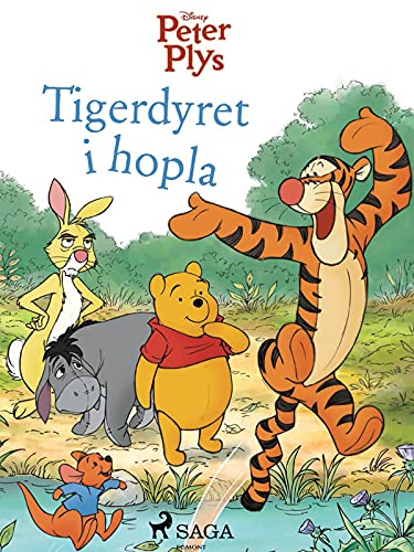 Peter Plys - Tigerdyret i hopla (Danish Edition)