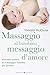 MASSAGGIO AL BAMBINO, MESSAGGI