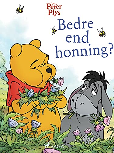Peter Plys - Bedre end honning? (Danish Edition)