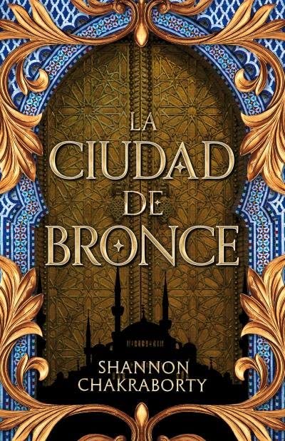 Portada de La ciudad de bronce, de S.A. Chakraborty