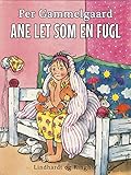 Ane let som en fugl