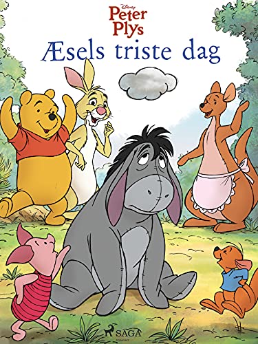Peter Plys - Æsels triste dag (Danish Edition)