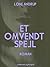 Et omvendt spejl by Lone Andrup