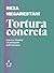 Tortura concreta: Jean-Luc Moulène e il protocollo dell'astrazione (Dardi) (Italian Edition)