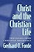 Christ and the Christian Li...