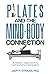 Pilates and the Mind-Body C...