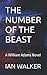 THE NUMBER OF THE BEAST: A ...