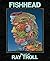 Fishhead: The Art of Ray Troll