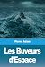 Les Buveurs d'Espace by Pierre Adam