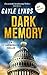 Dark Memory (Liz Sansborough #1)