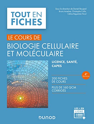 Biologie cellulaire et moléculaire - 4e éd.: Le cours (French Edition)