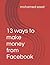 13 ways to make money from ...