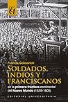 Soldados, indios ...