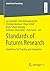 Standards of Futures Research: Guidelines for Practice and Evaluation