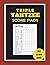 Triple Yahtzee Score Sheets...