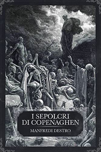 I Sepolcri di Copenaghen (Italian Edition)