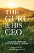 The Guru & His CEO: Live Yo...